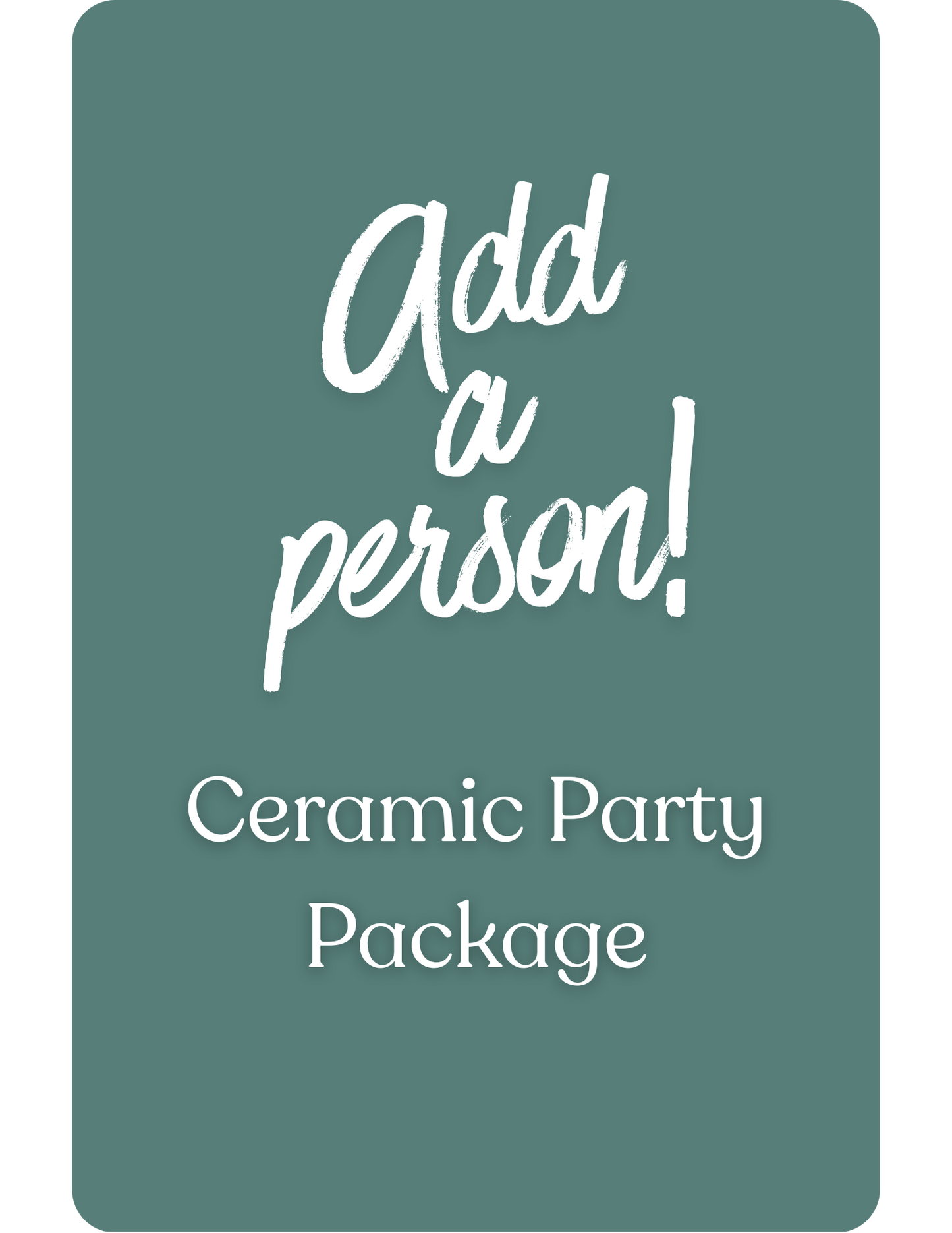 Ceramic Painting Party Package - Additional Person
