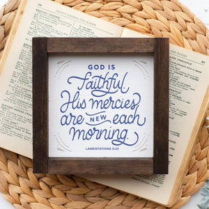 Encouragement Collection- God is Faithful Sign
