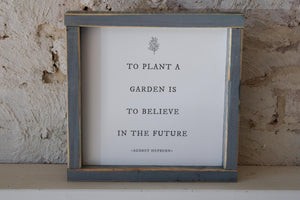 Flower Market Collection- To Plant A Garden Sign