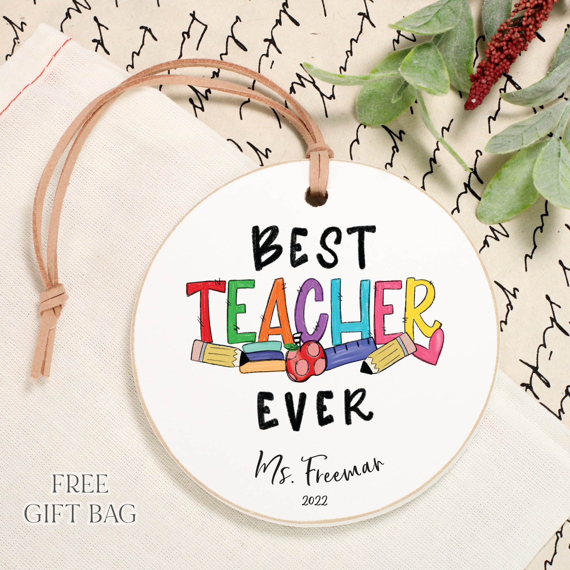 Customizable Ornament | Best Teacher Ever