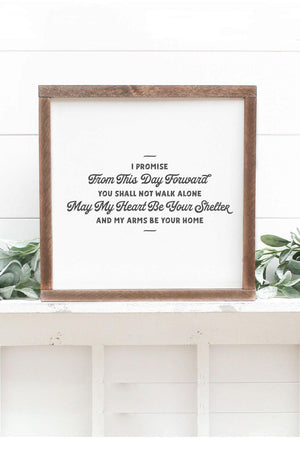 Farmhouse Wedding Collection- I Promise From This Day Sign